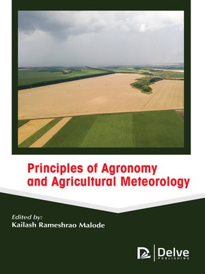 cover image of Principles of Agronomy and Agricultural Meteorology